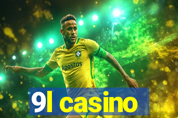 9l casino